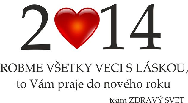 Čo si teda budeme priať v tomto novom roku 2014?
 
 Dovolím si želať si za nás všetkých, aby tento rok bol naplnený predovšetkým zdraví...